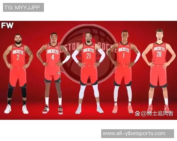 火箭队近期首发阵容进攻效率飙升至142抢回60投丢球展现强大实力